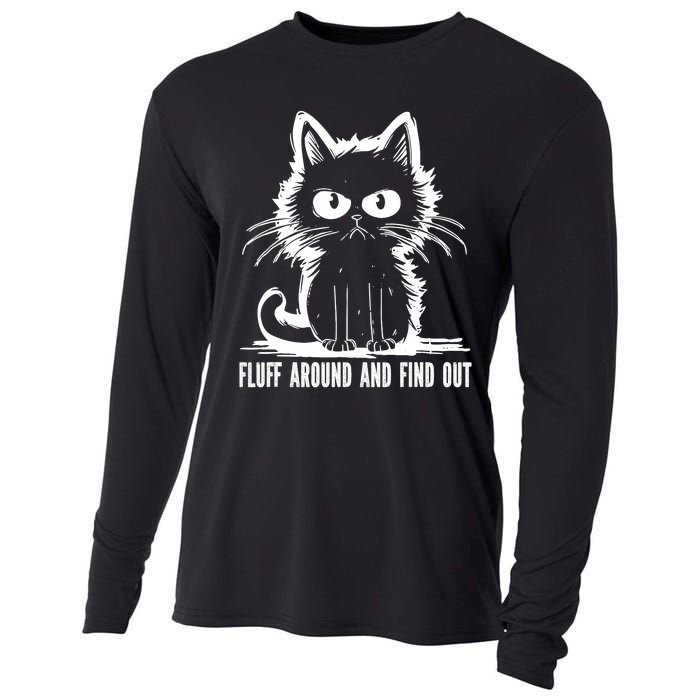 Funny Cat Fluff Around And Find Out Gifts Cooling Performance Long Sleeve Crew