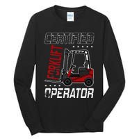 Funny Certified Forklift Operator Driving Fork Lift Driver Tall Long Sleeve T-Shirt