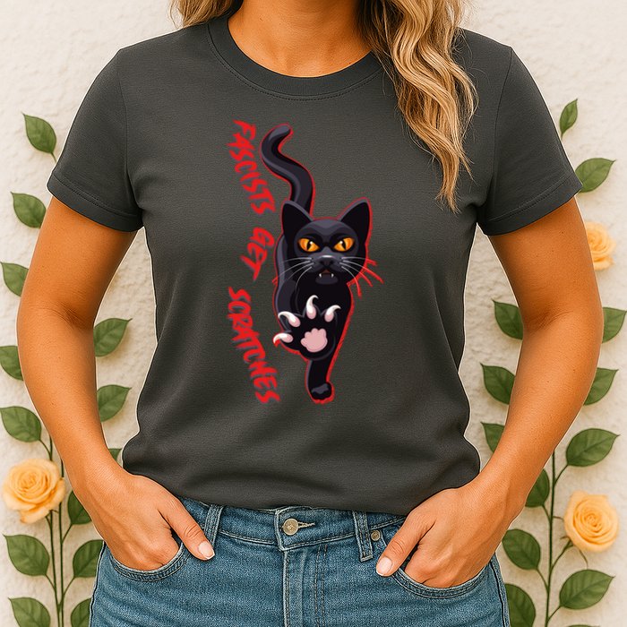 Funny Cat Fascists Get Scratches Womens T-Shirt