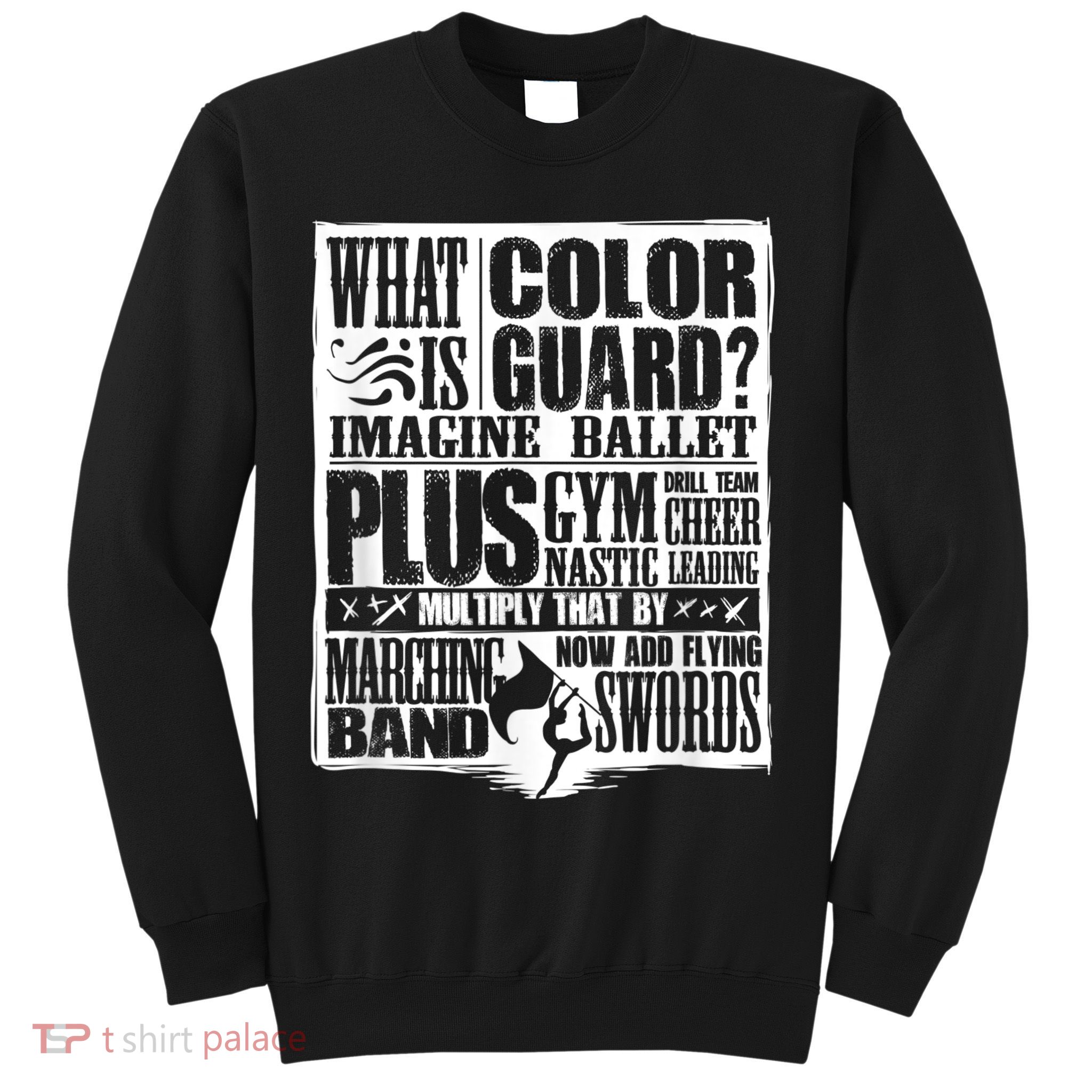 Funny Colorguard For A Color Guard Sweatshirt