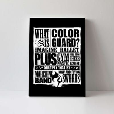 Funny Colorguard For A Color Guard Canvas