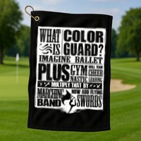 Funny Colorguard For A Color Guard Golf Towel