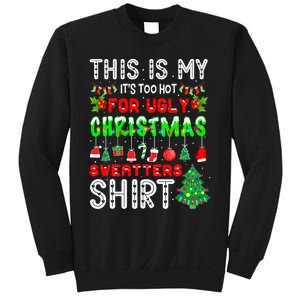 Funny Christmas for Ugly Sweater Party Sweatshirt