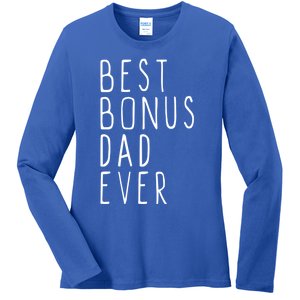 Family Cool Funny Stepdad Stepdad Best Bonus Dad Ever Funny Gift Ladies Long Sleeve Shirt