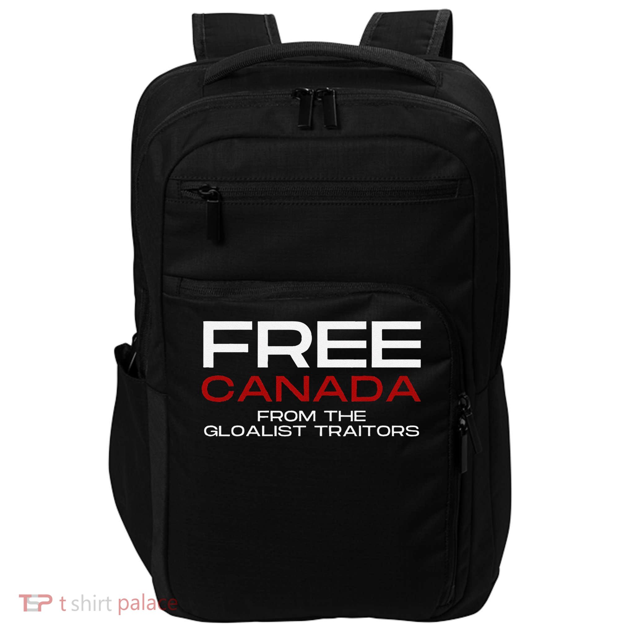 Free Canada From Globalist Elites Canadian Patriot Impact Tech Backpack