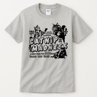 Funny Cat For Cat Mom Cat Dad Catnip Madness Cute Cat Tall T-Shirt