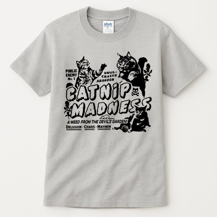 Funny Cat For Cat Mom Cat Dad Catnip Madness Cute Cat Tall T-Shirt