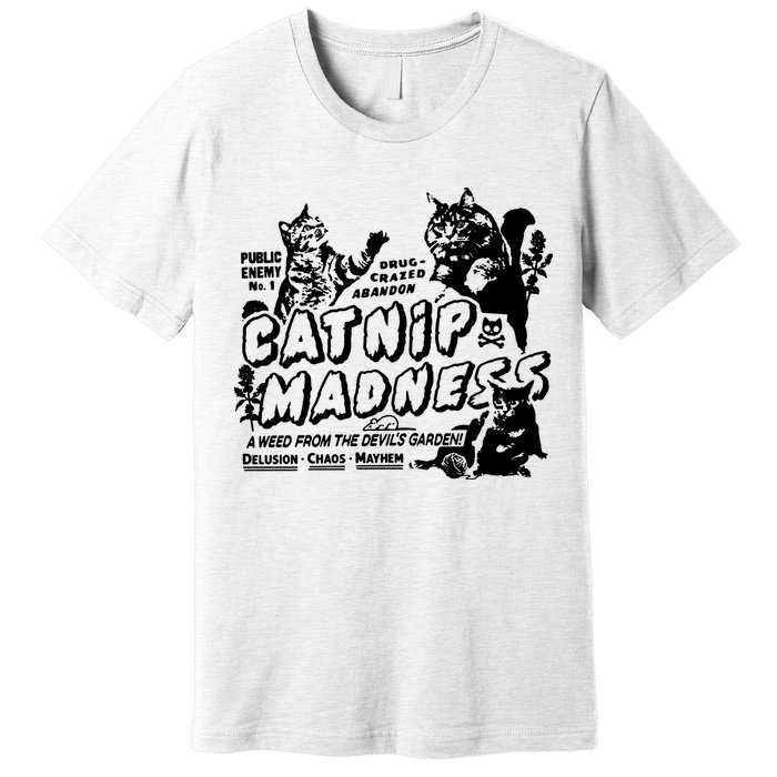 Funny Cat For Cat Mom Cat Dad Catnip Madness Cute Cat Premium T-Shirt