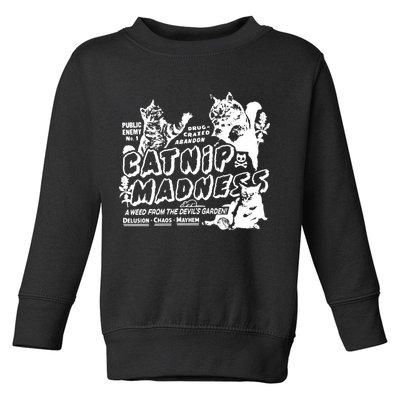 Funny Cat For Cat Mom Cat Dad Catnip Madness Cute Cat Toddler Sweatshirt