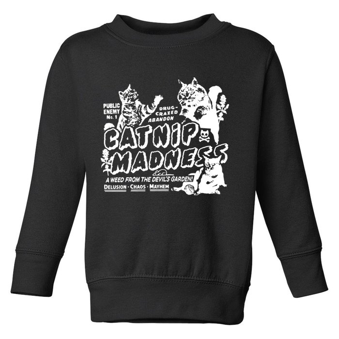 Funny Cat For Cat Mom Cat Dad Catnip Madness Cute Cat Toddler Sweatshirt