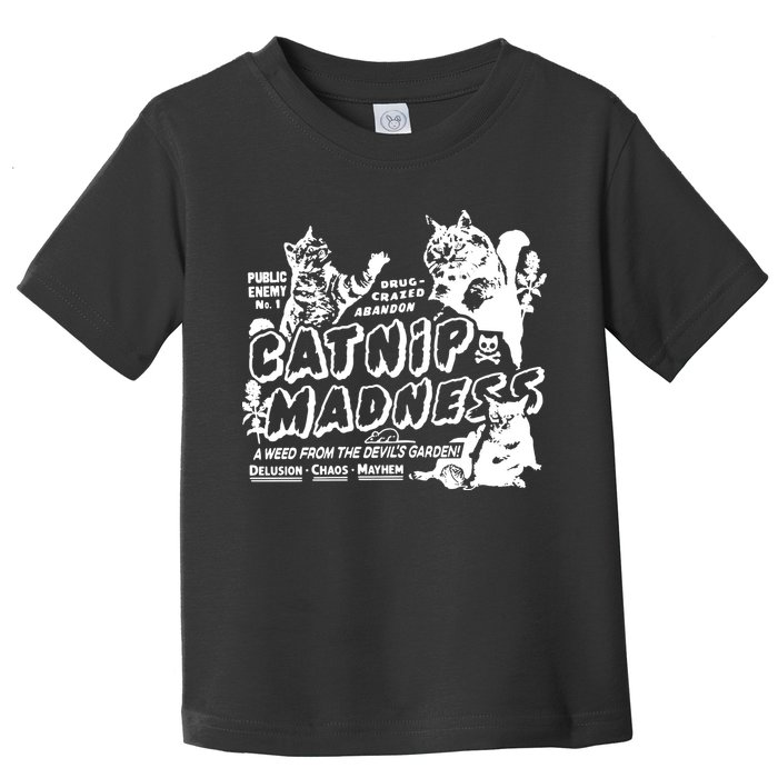 Funny Cat For Cat Mom Cat Dad Catnip Madness Cute Cat Toddler T-Shirt