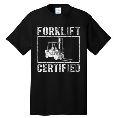 Forklift Certified Tall T-Shirt