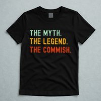 Funny Commish Fantasy Baseball Commissioner Sarcastic T-Shirt