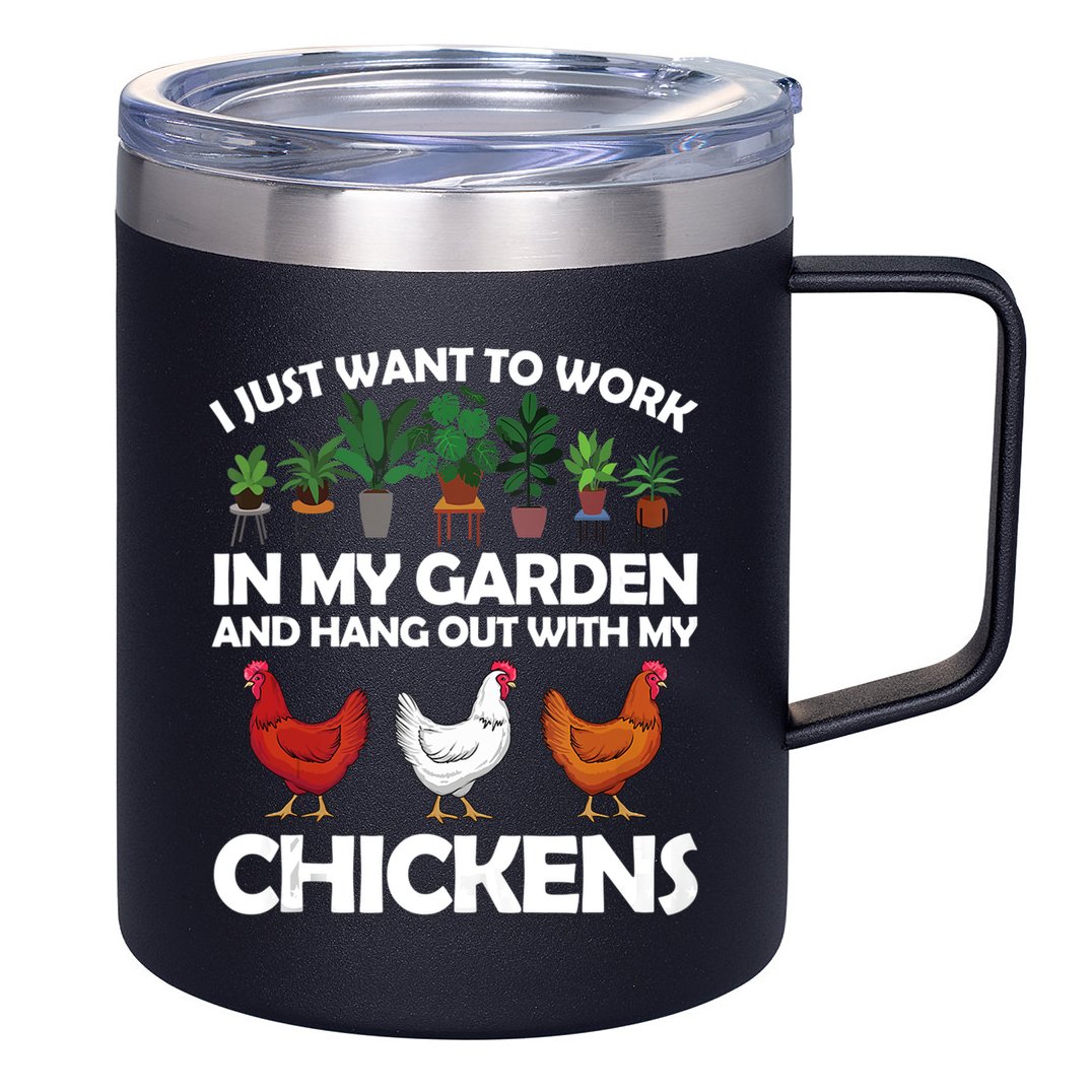 Funny Chicken For Men Women Gardening Chicken Lovers Garden 12oz Stainless Steel Coffee Mug