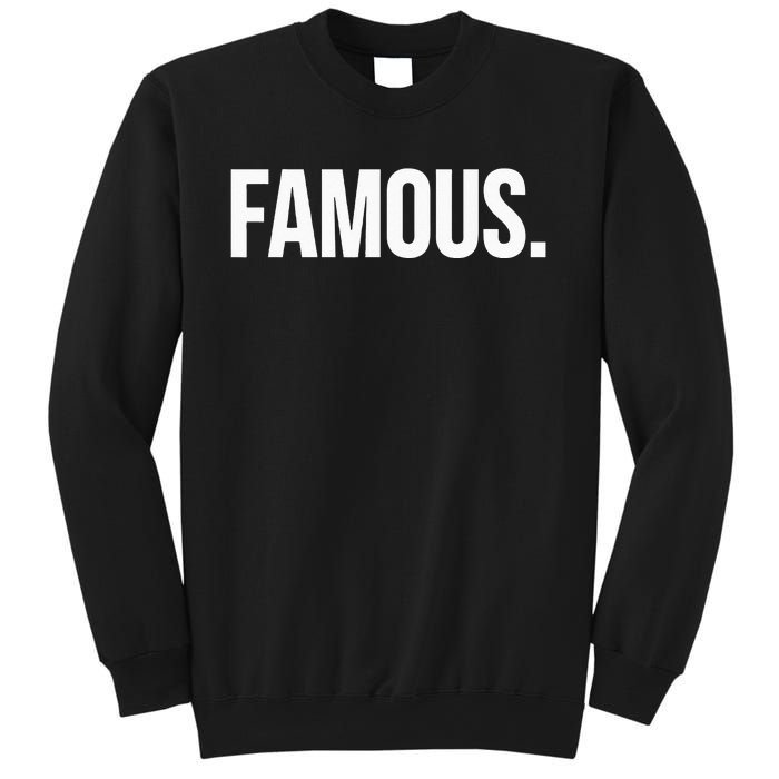 Famous Celebrity Sweatshirt