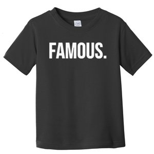 Famous Celebrity Toddler T-Shirt