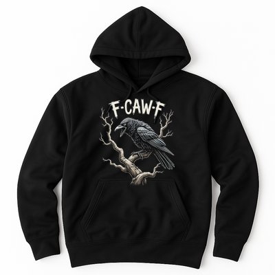 F Caw F Funny Raven Crow Vintage Gothic Bird Pun Hoodie