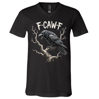 F Caw F Funny Raven Crow Vintage Gothic Bird Pun V-Neck T-Shirt