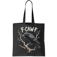F Caw F Funny Raven Crow Vintage Gothic Bird Pun Bag