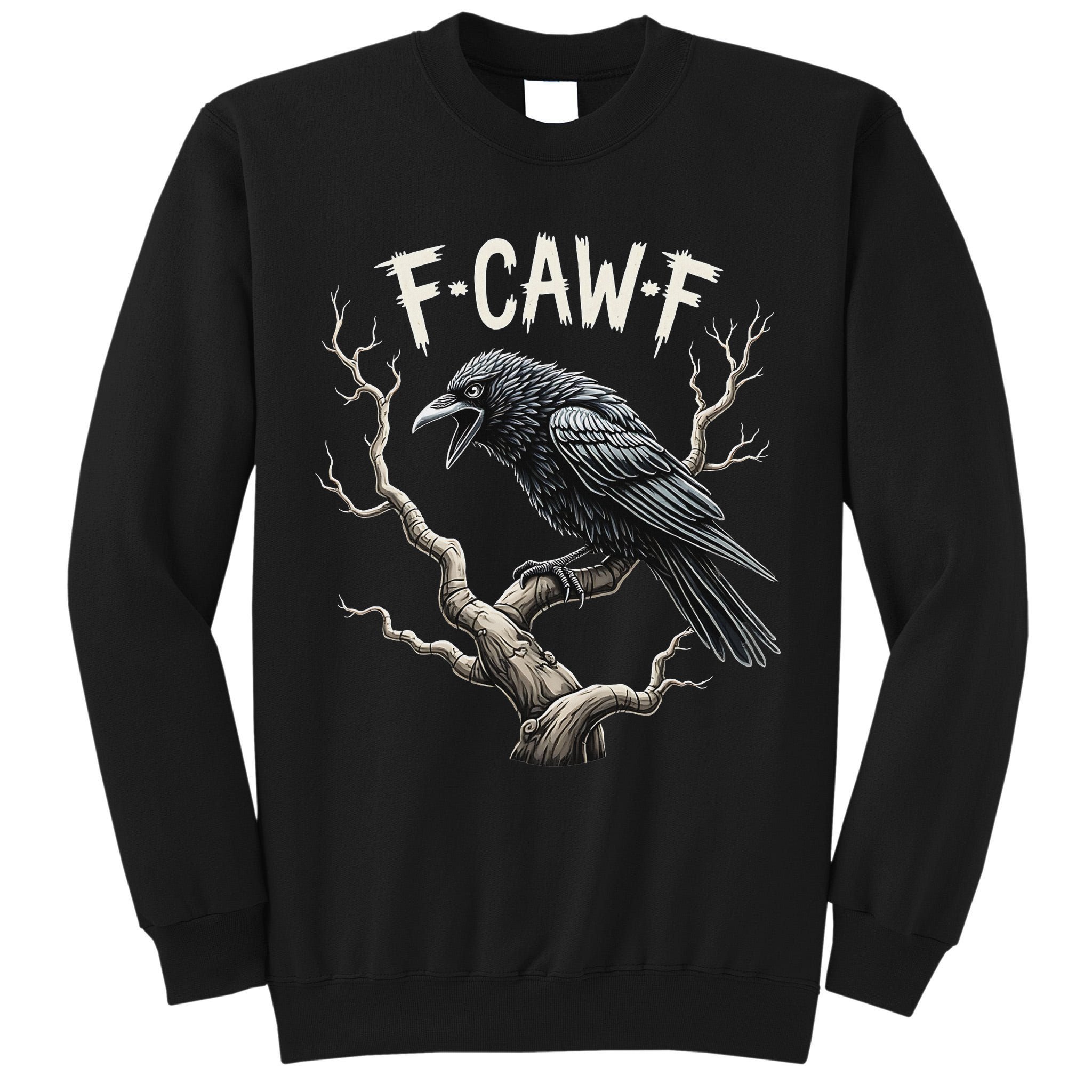 F Caw F Funny Raven Crow Vintage Gothic Bird Pun Tall Sweatshirt