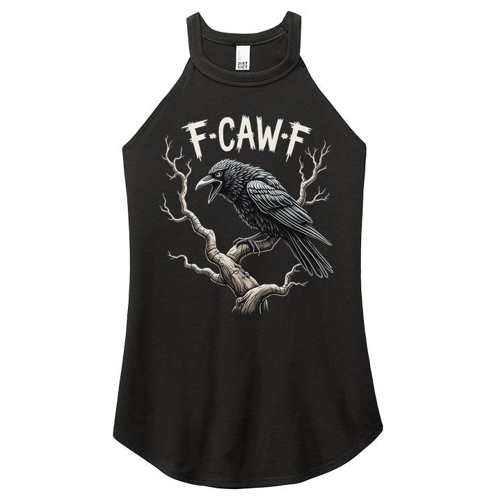 F Caw F Funny Raven Crow Vintage Gothic Bird Pun Women's Perfect Tri Rocker Tank