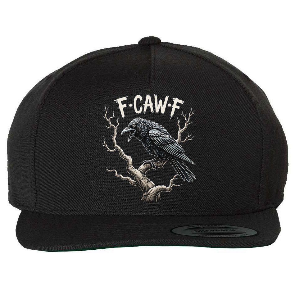 F Caw F Funny Raven Crow Vintage Gothic Bird Pun Wool Snapback Cap