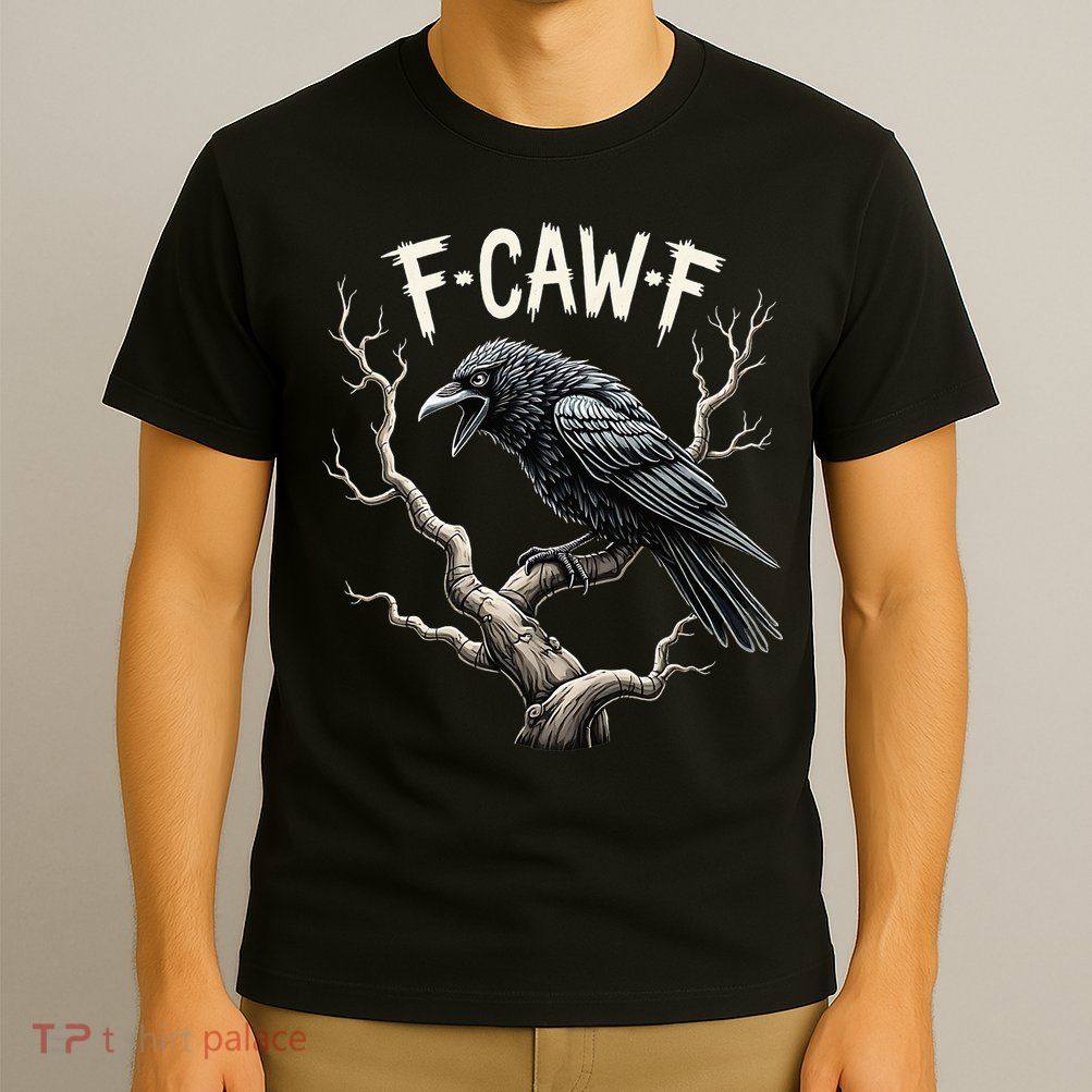 F Caw F Funny Raven Crow Vintage Gothic Bird Pun T-Shirt