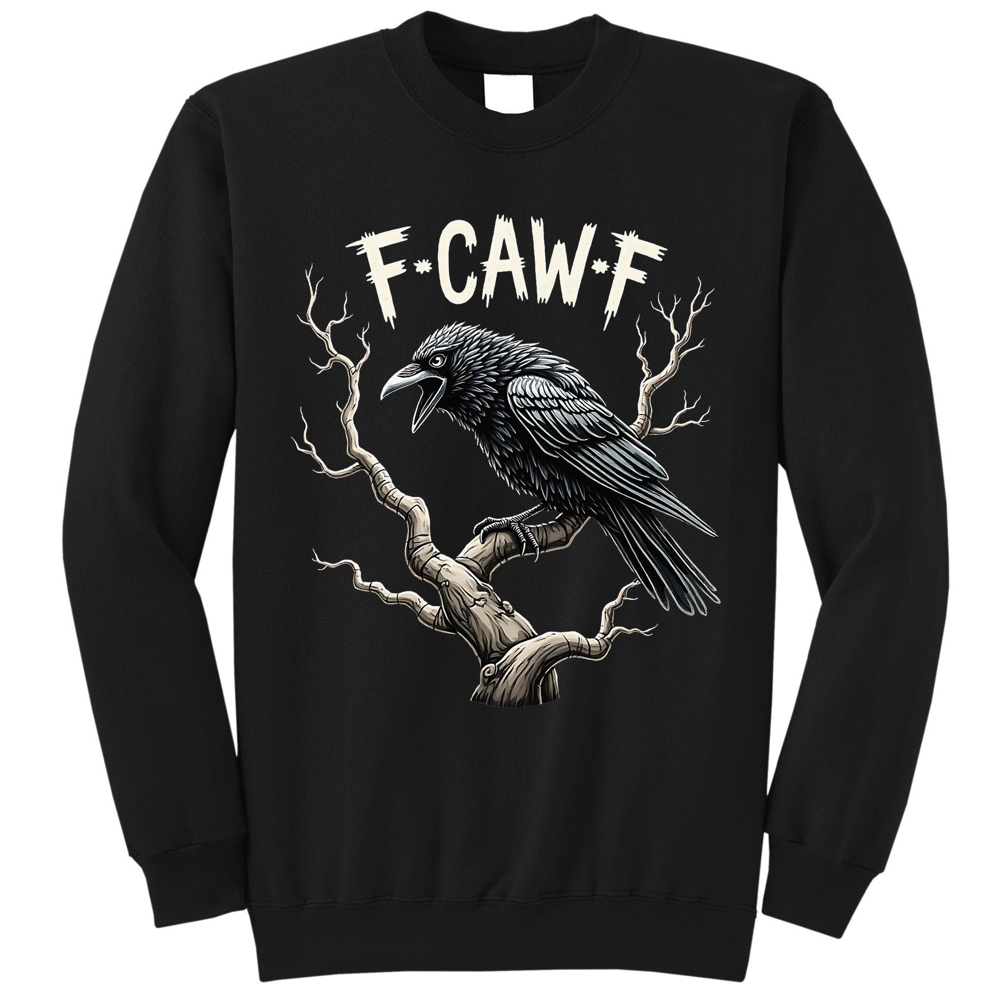 F Caw F Funny Raven Crow Vintage Gothic Bird Pun Tall Sweatshirt
