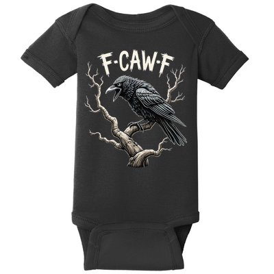 F Caw F Funny Raven Crow Vintage Gothic Bird Pun Baby Bodysuit