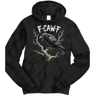 F Caw F Funny Raven Crow Vintage Gothic Bird Pun Tie Dye Hoodie