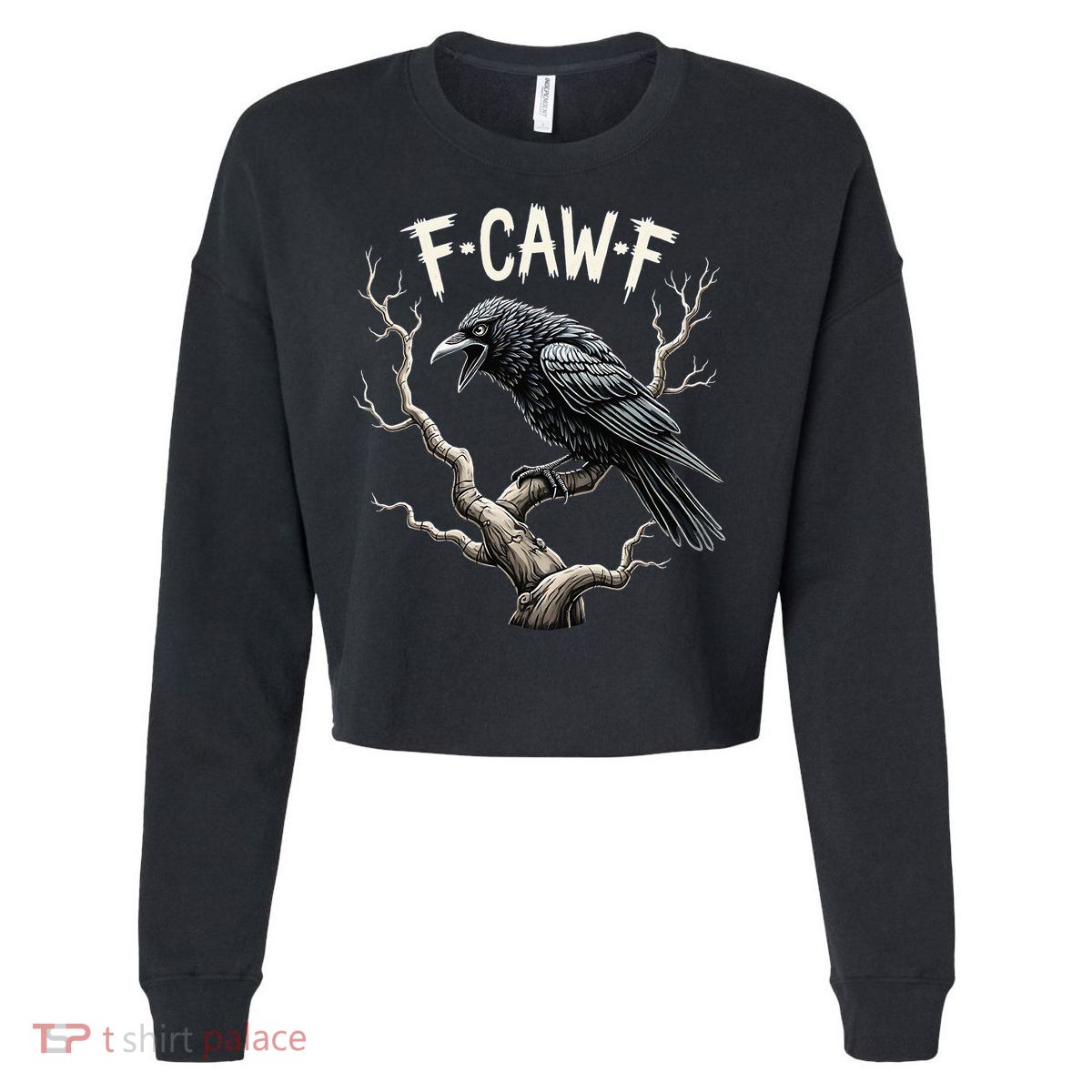 F Caw F Funny Raven Crow Vintage Gothic Bird Pun Cropped Pullover Crew