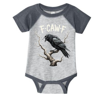 F Caw F Funny Raven Crow Vintage Gothic Bird Pun Infant Baby Jersey Bodysuit