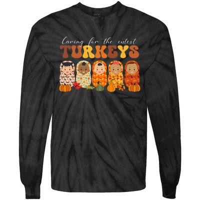 Funny Caring For The Cutest Turkeys Nurse Thanksgiving Women Tie-Dye Long Sleeve Shirt