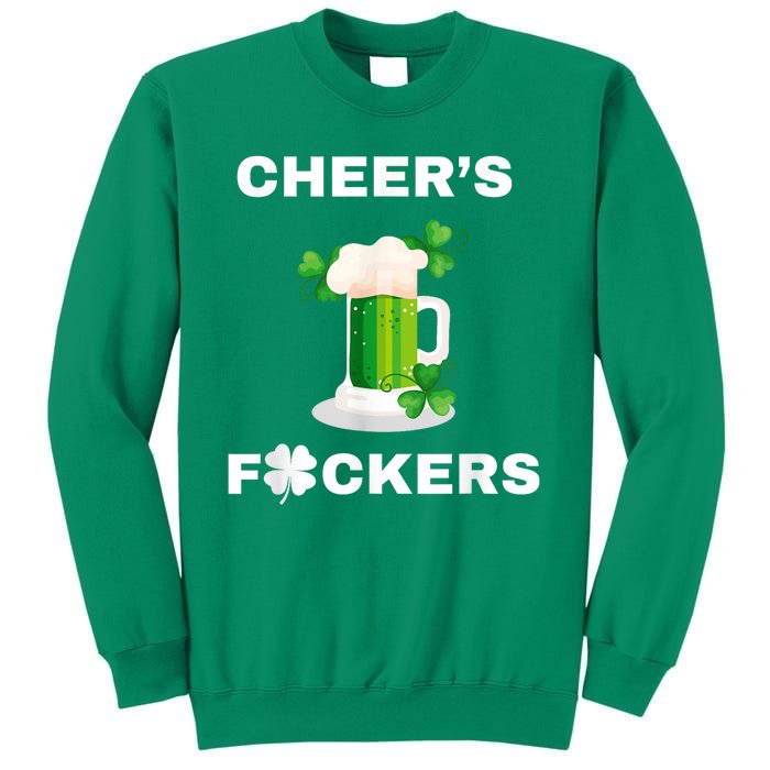 Funny Cheers Fckers St Patricks Day Beer Drinking Sweatshirt