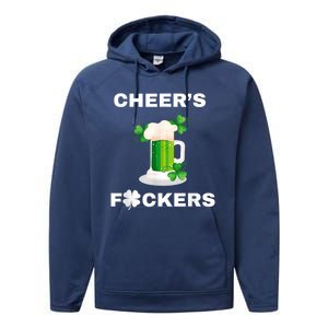 Funny Cheers Fckers St Patricks Day Beer Drinking Performance Fleece Hoodie