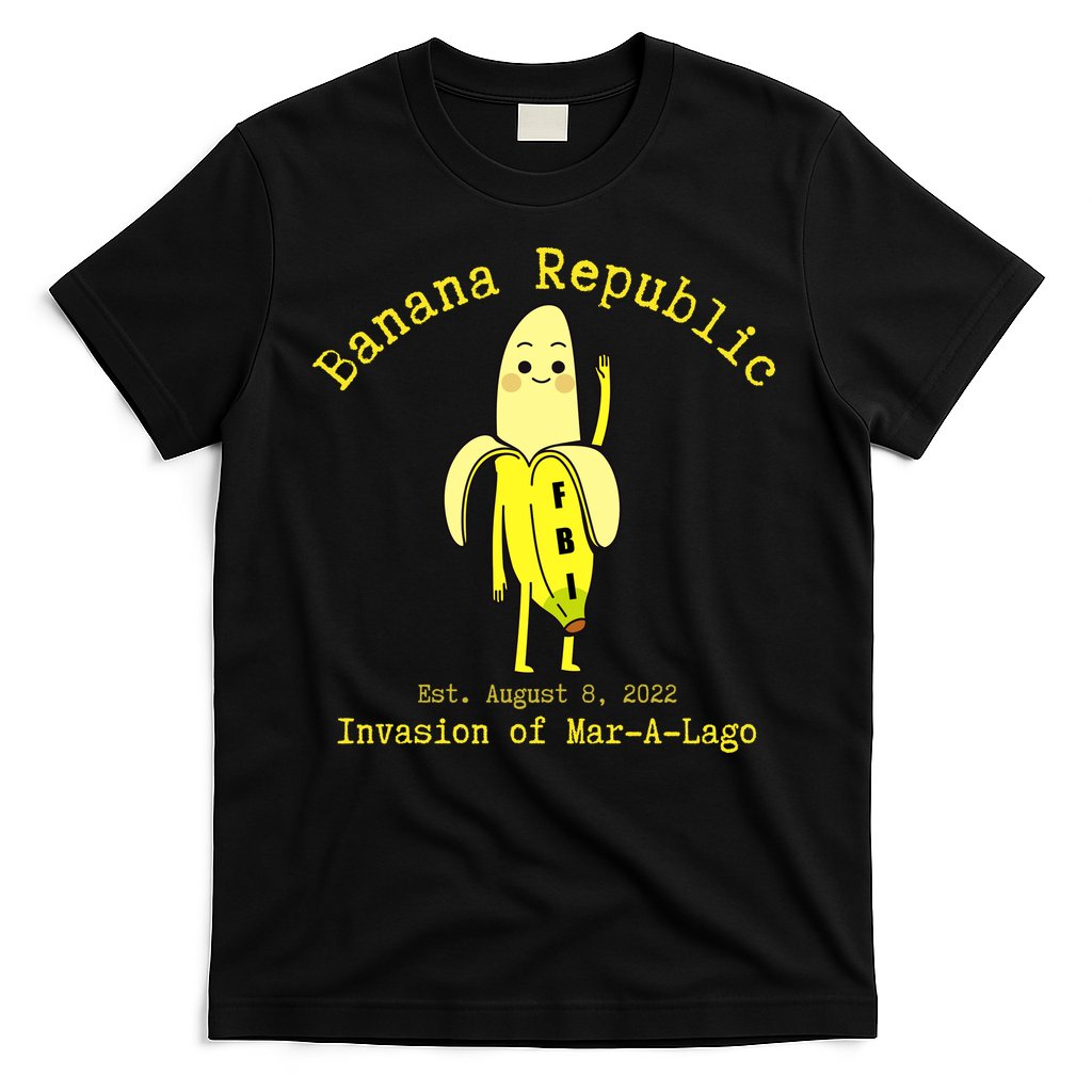 Funny Conservative Banana Republic Defund the FBI T-Shirt