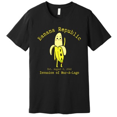 Funny Conservative Banana Republic Defund the FBI Premium T-Shirt