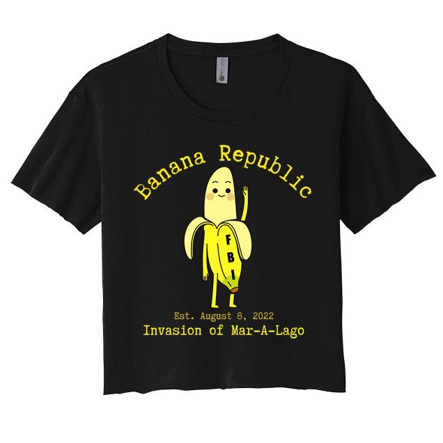 Funny Conservative Banana Republic Defund the FBI Women's Crop Top Tee