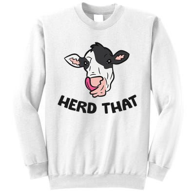 Funny Cow Farming Gift For Cow Farmer Herd That Sweatshirt