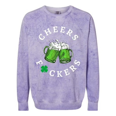 Funny Cheers Fuckers St PatrickS Day Colorblast Crewneck Sweatshirt