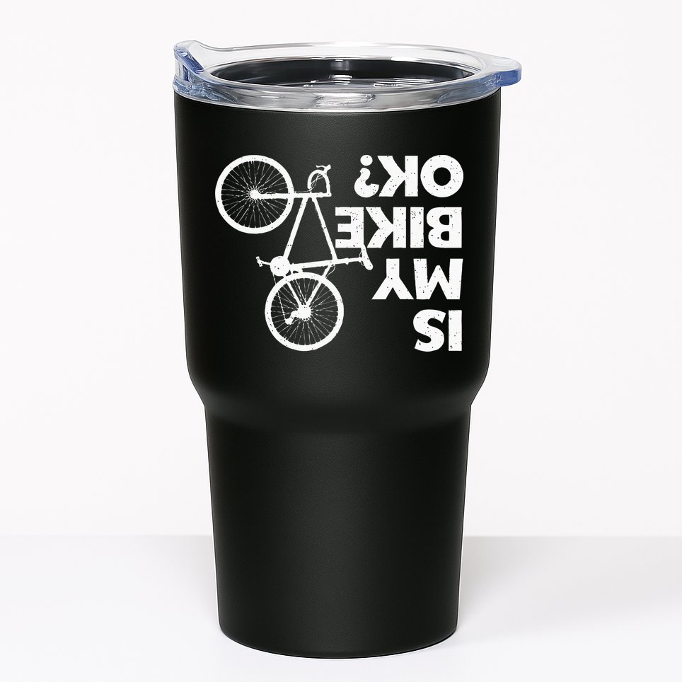 Funny Cycling For Men Women Bicycle Cyclist Bike Riding Tumbler