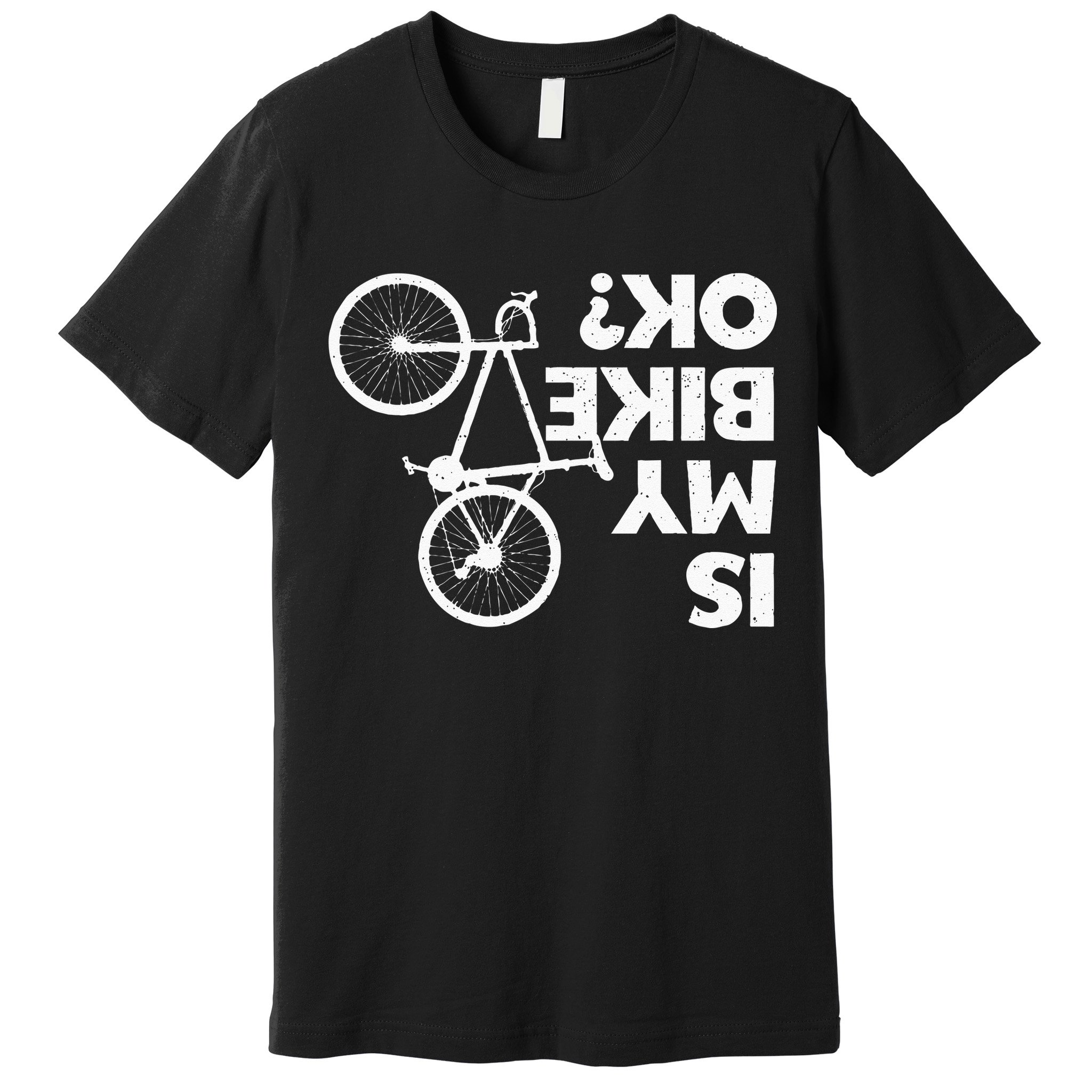 Funny Cycling For Men Women Bicycle Cyclist Bike Riding Premium T-Shirt