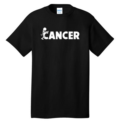 Fuck Cancer | Fuck Off Cancer | Cancer Sucks Funny Tall T-Shirt