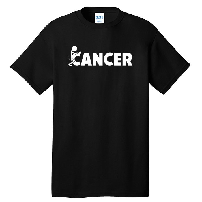 Fuck Cancer | Fuck Off Cancer | Cancer Sucks Funny Tall T-Shirt