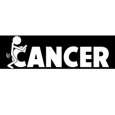 Fuck Cancer | Fuck Off Cancer | Cancer Sucks Funny Bumper Sticker