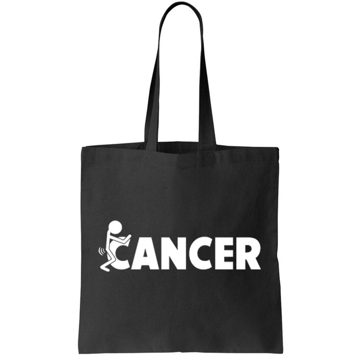 Fuck Cancer | Fuck Off Cancer | Cancer Sucks Funny Tote Bag