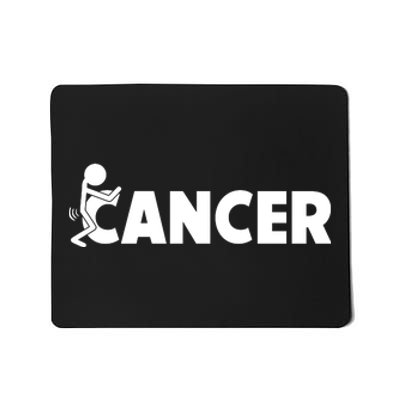 Fuck Cancer | Fuck Off Cancer | Cancer Sucks Funny Mousepad