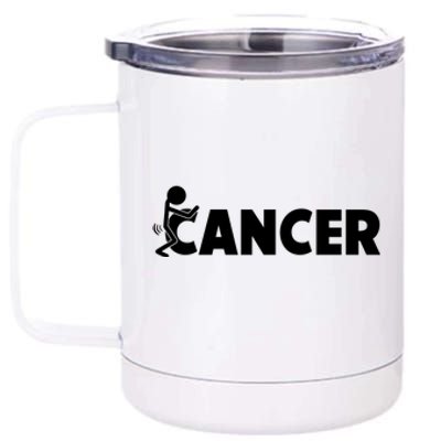 Fuck Cancer | Fuck Off Cancer | Cancer Sucks Funny 12 oz Stainless Steel Tumbler Cup