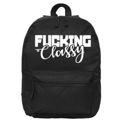 Fucking Classy 16 in Basic Backpack