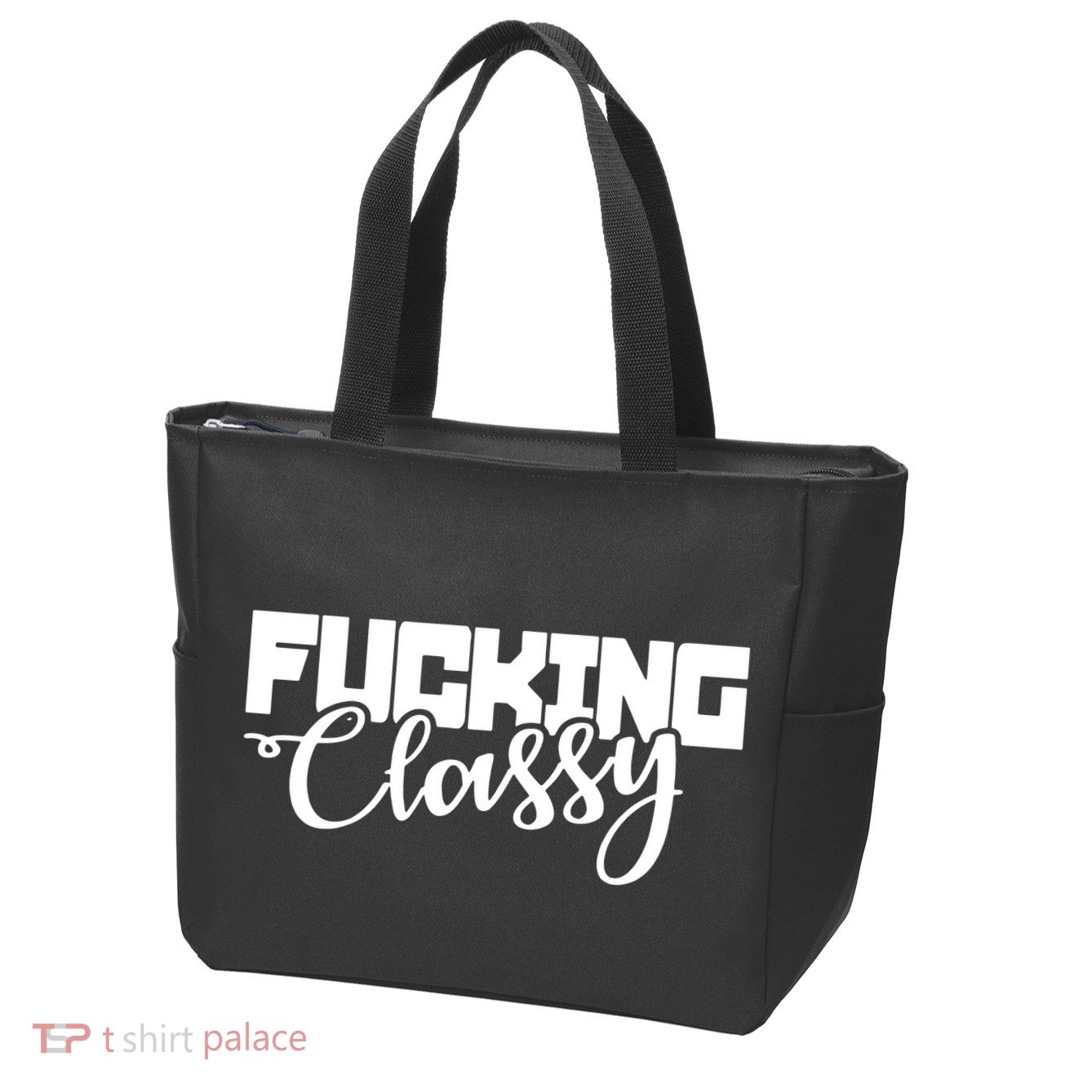 Fucking Classy Zip Tote Bag